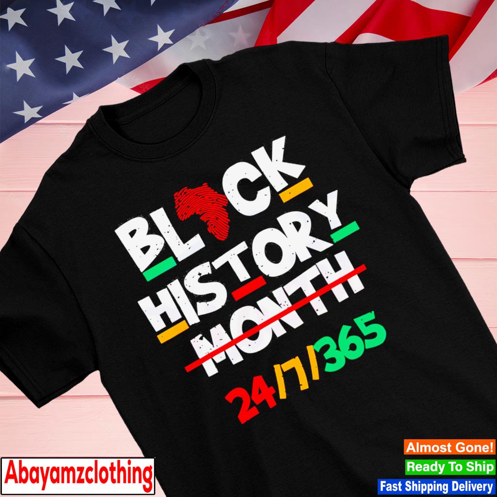 Black Heritage Black History Month 24 7 shirt