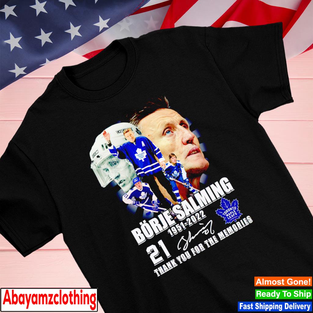 Borje Salming Toronto Maple Leafs 1951 2022 thank you for the memories signature shirt