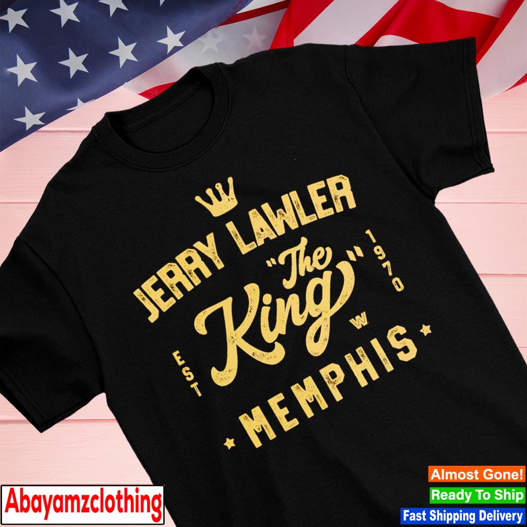 Jerry Lawler King of Memphis shirt