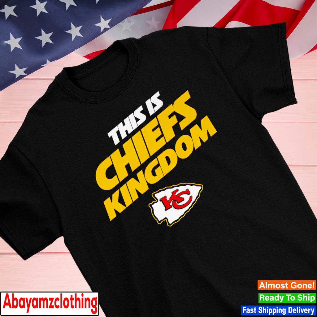 Kansas City Chiefs this is Chiefs Kingdom shirt