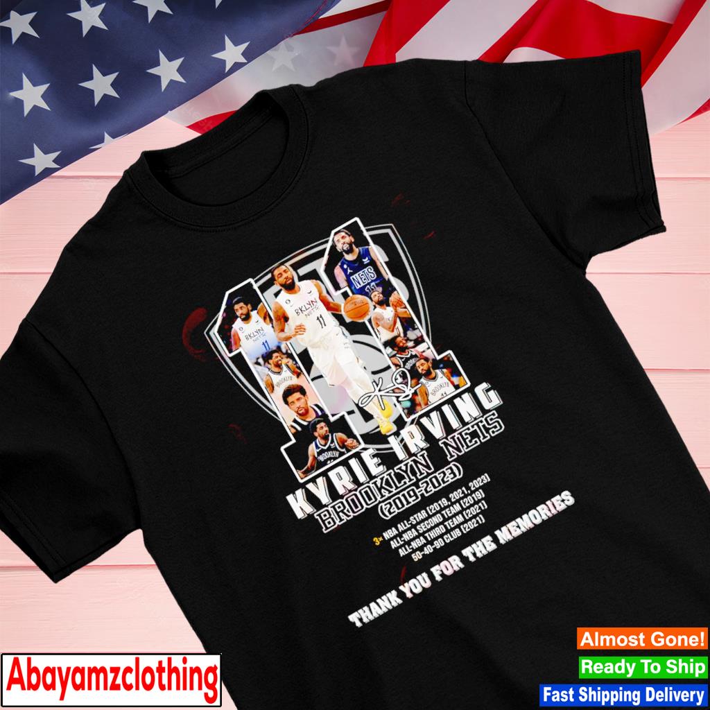 Kyrie Irving Brooklyn Nets 2019 2023 Thank You For The Memories shirt