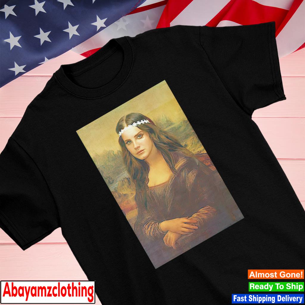 Mona Lisa Da Vinci Parody Lana Del Rey shirt