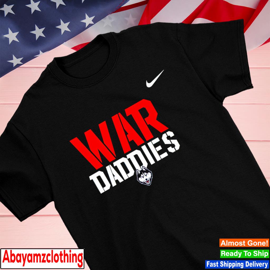 Uconn Huskies War Daddies shirt