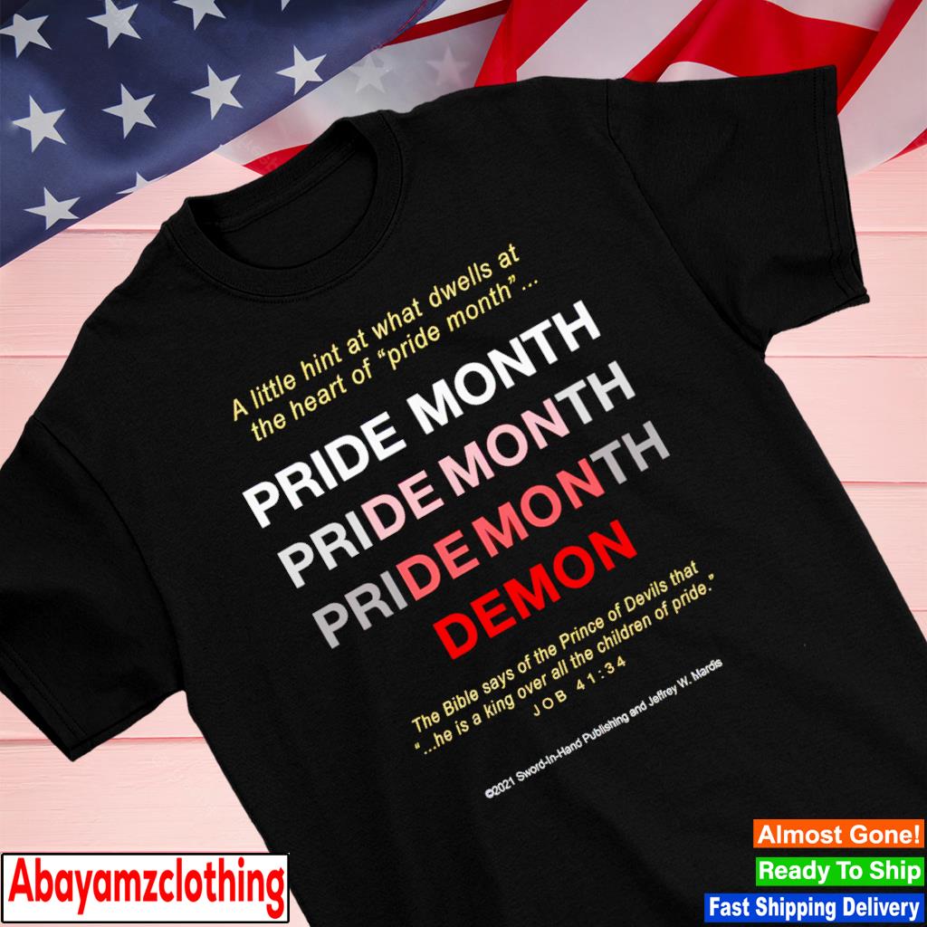 A little hint at what dwells at the heart of pride month shirt