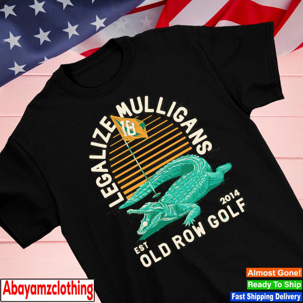 Legalize Mulligans Gator Est 2014 Old Row Golf shirt