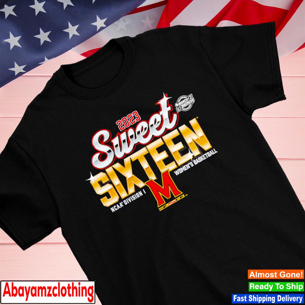 Maryland Terrapins 2023 NCAA Women's Basketball Tournament March Madness Sweet 16 shirt
