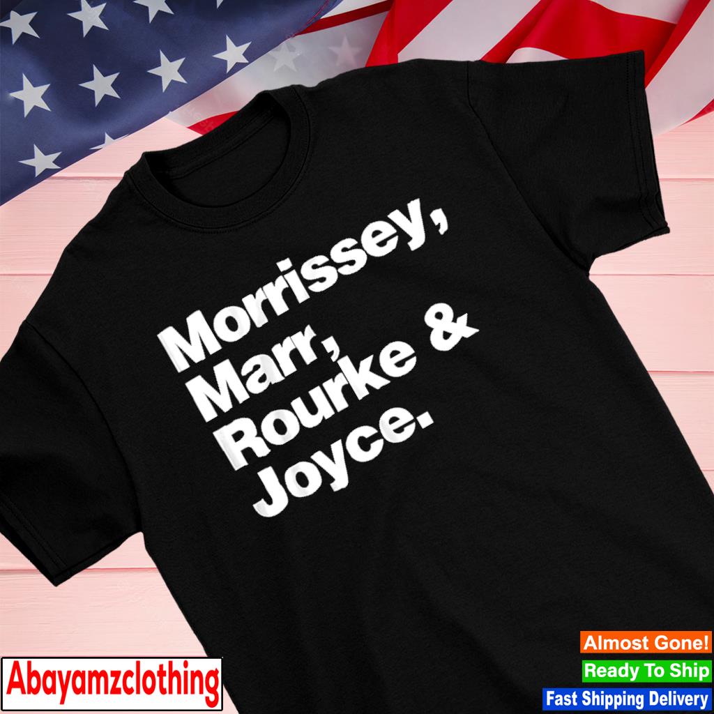 Morrissey Marr Rourke and Joyce shirt
