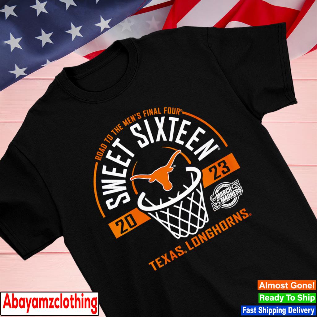 Texas Longhorns Sweet 16 2023 March Madness shirt