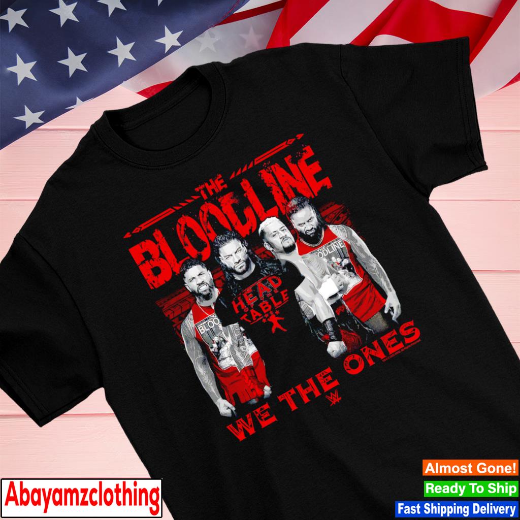 WWE The Bloodline We The Ones shirt