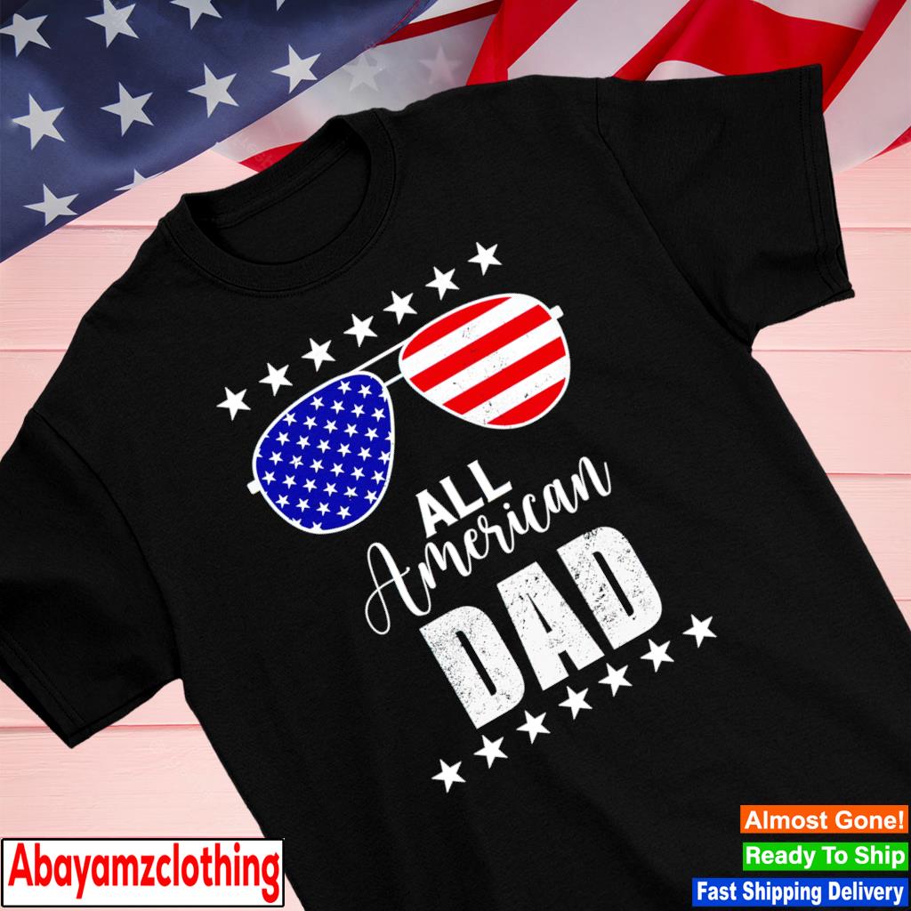 4th of july family all American dad shirt