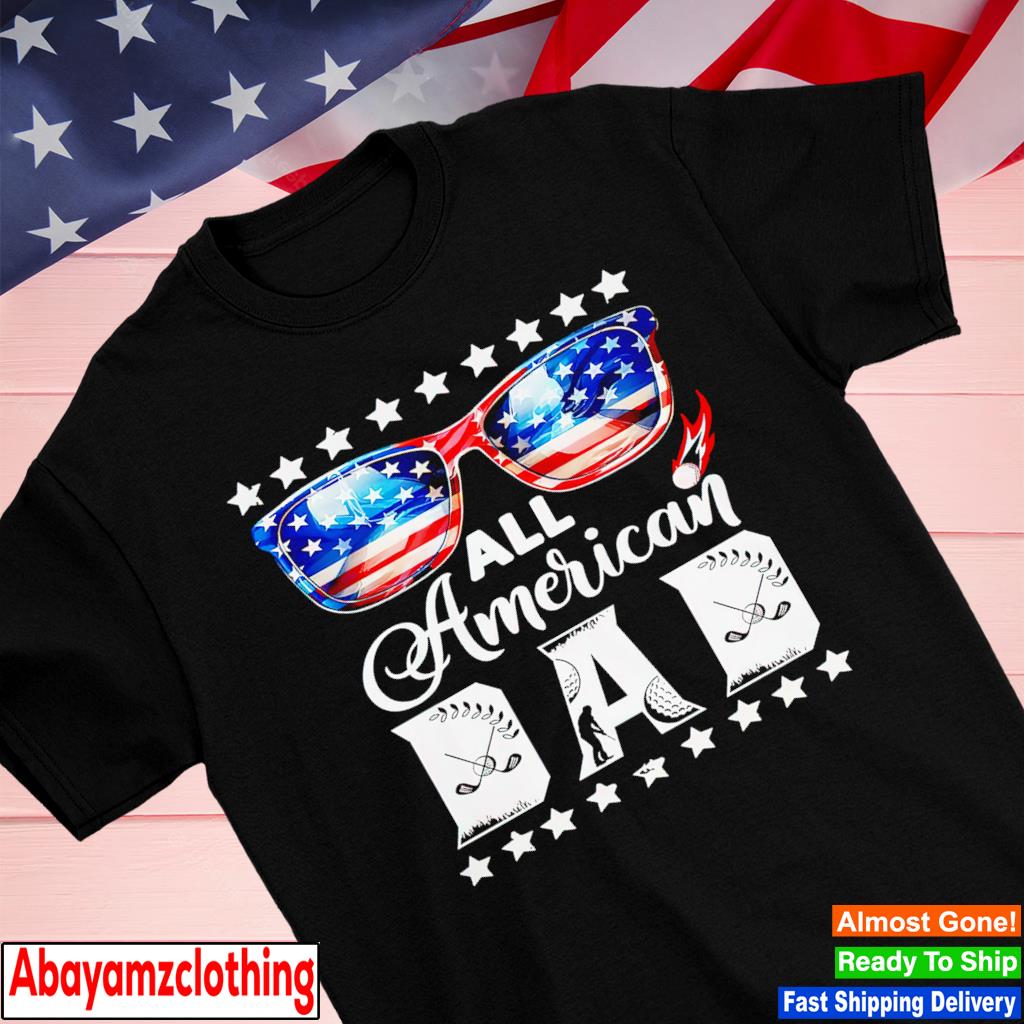 All American Dad Shirt