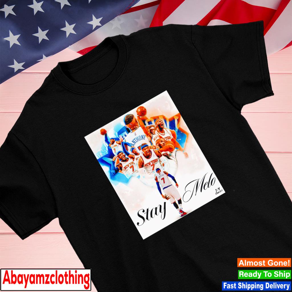 Carmelo Anthony stay melo shirt
