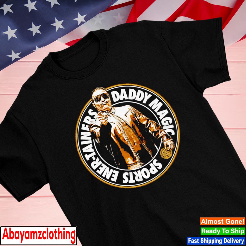 Daddy Magic Sports Ener-Tainers shirt