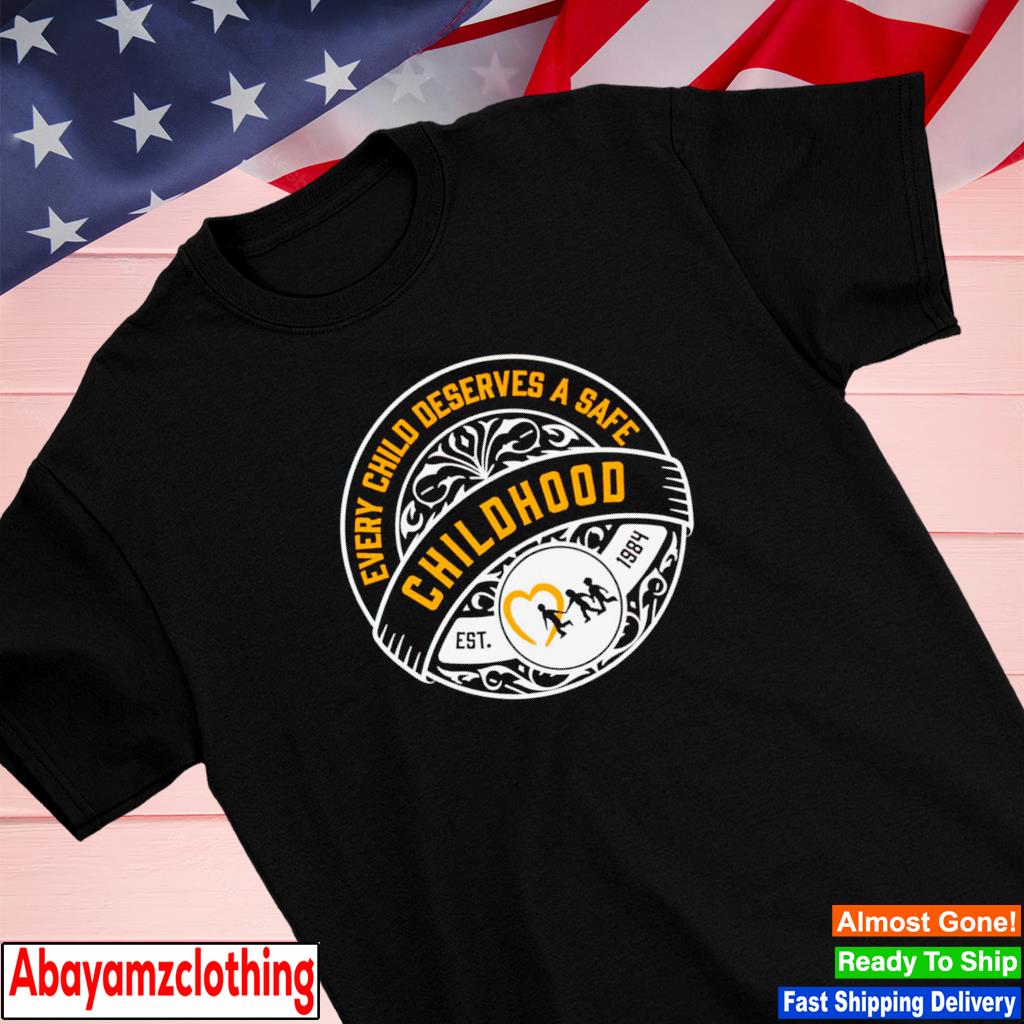 Every child deserves a safe childhood shirt