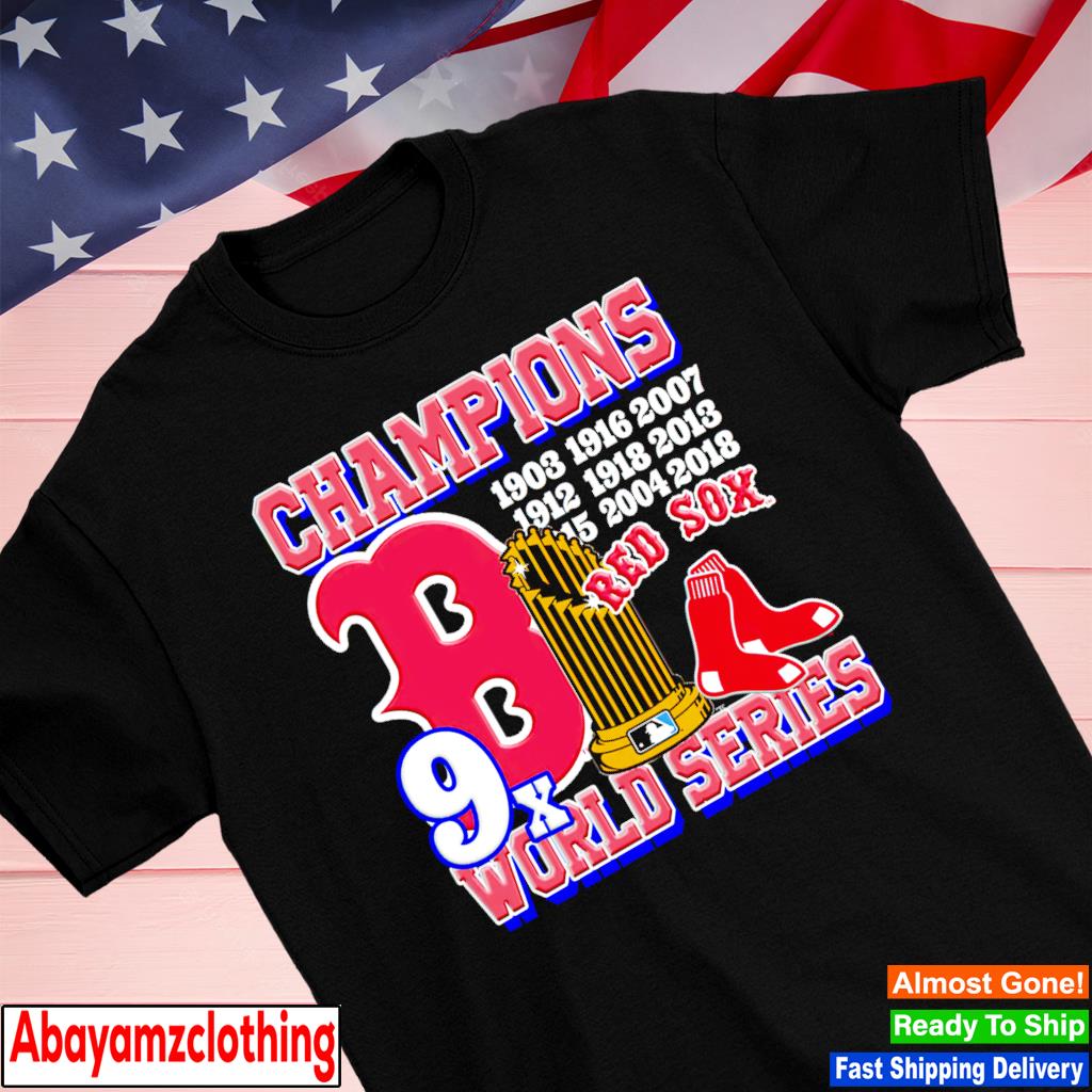 Boston Red Sox 9x World Series Championships shirt, hoodie, sweater, long  sleeve and tank top