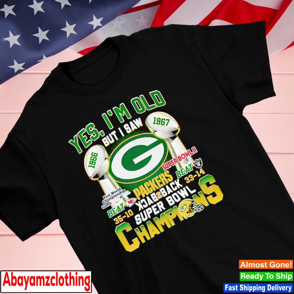 Yes I'm old But I Saw Back 2 Back Super Bowl Champions Shirt